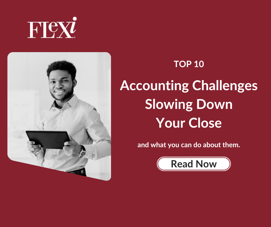 accounting challenges that slow down the financial close